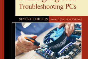 Mike Meyers’ CompTIA A+ PC Management Guide (2023)