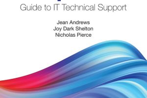 CompTIA A+ IT Technical Support Guide (Cengage 2022)