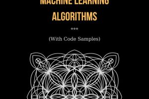 42 Essential Machine Learning Algorithms: A Practical Guide (2023)