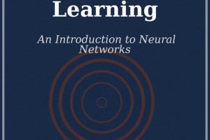 Fundamentals of Machine Learning: Intro to Neural Networks (2024)
