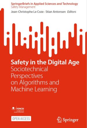 Safety in the Digital Age: AI, Algorithms & Risk Management
