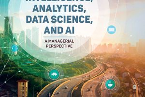 Business Intelligence & Data Science: A Managerial Perspective (2023)