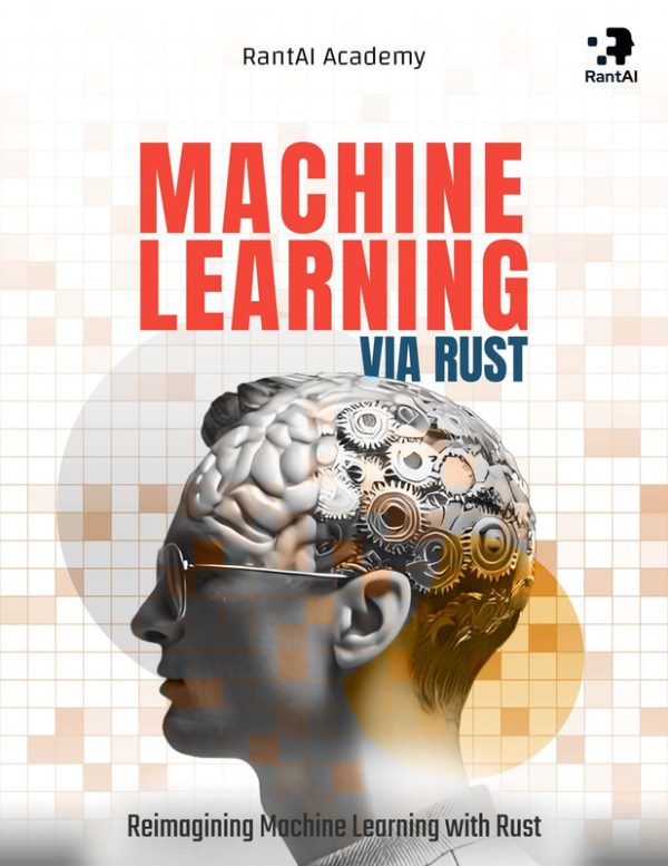 Machine Learning with Rust: AI-Powered Development Guide
