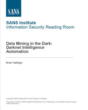 Data Mining in the Dark: Automating Darknet Intelligence (2019)