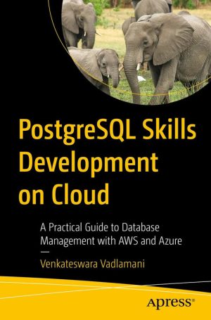 PostgreSQL Skills Development on Cloud: AWS & Azure (2025)