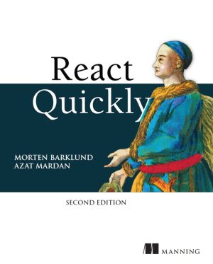 React Quickly: The Fastest Way to Learn React (2023)