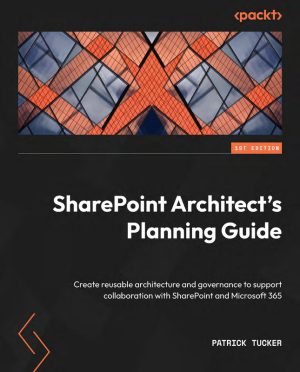 SharePoint Architecture Guide: Collaboration & Governance (2022)