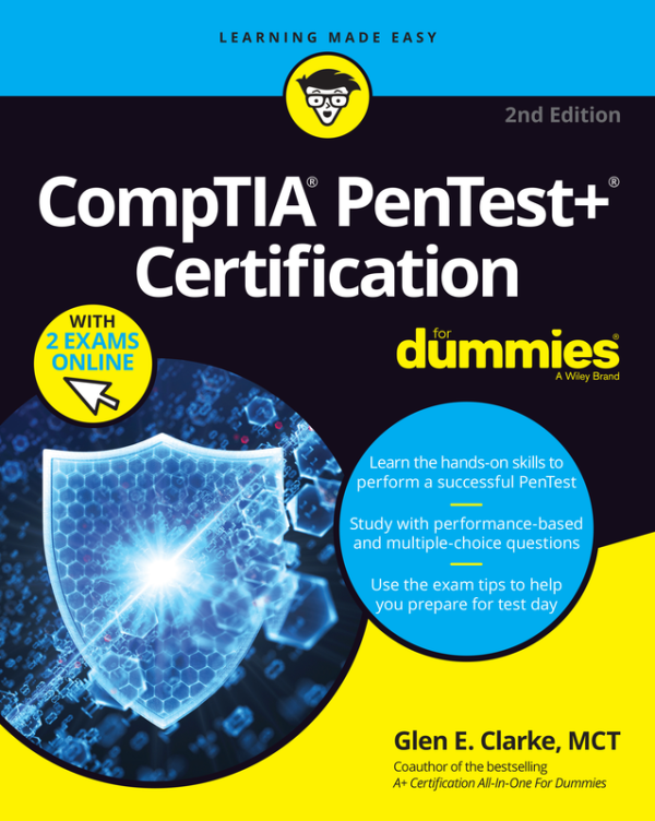 CompTIA Pentest+ Certification For Dummies (2022 Edition)