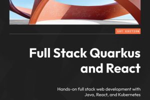 Full Stack Development with Quarkus & React (2022 Edition)