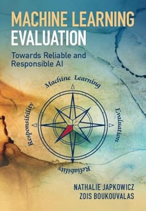 ML Evaluation: Ensuring Reliable & Responsible AI Models (2024)