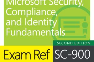 SC-900 Exam Ref: Microsoft Security & Compliance Guide (2021)