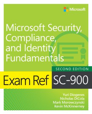 SC-900 Exam Ref: Microsoft Security & Compliance Guide (2021)