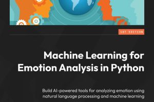 ML for Emotion Analysis in Python: AI Sentiment Detection (2023)