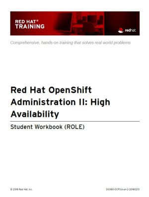 DO380 Red Hat OpenShift II: High Availability Administration