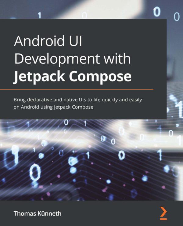 Android UI Development: Jetpack Compose Essentials (2022)
