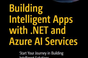 Building Intelligent Apps with .NET and Azure AI (2024)