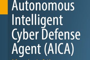 Autonomous Cyber Defense: AICA Guide (2023)