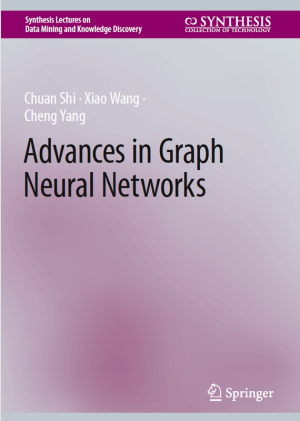 Advances in Graph Neural Networks: AI & Data Science (2022)