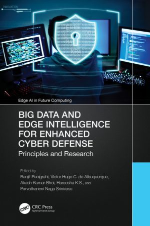 Big Data & Edge Intelligence for Cyber Defense (2024)
