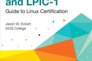 CompTIA Linux+ and LPIC-1 Certification Guide (2023)