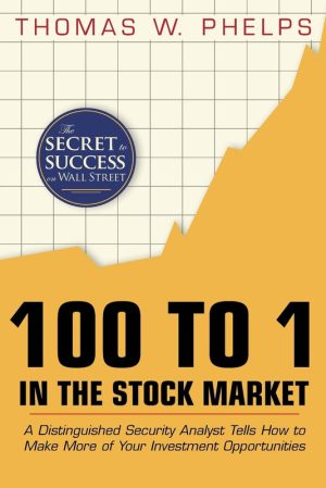 100 to 1 in the Stock Market - McGraw-Hill Book Company, Echo Point Books & Media