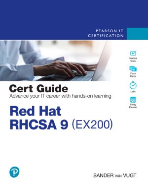 Red Hat RHCSA 9 Cert Guide: EX200 Exam Prep (2023)