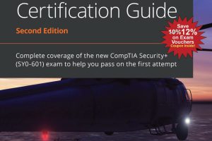 CompTIA Security+ SY0-601 Guide: Complete Coverage for First-Time Pass (2020)
