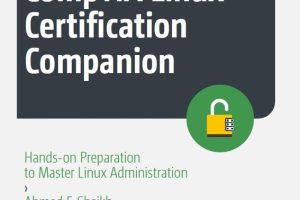 CompTIA Linux+ Certification Companion: Hands-On Prep for Linux Admin (2023)