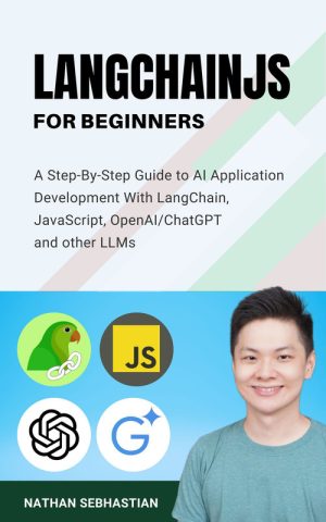 LangChainJS for Beginners: AI App Dev with JavaScript & OpenAI (2024)