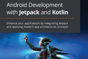 Modern Android Dev: Jetpack & Kotlin for Scalable Apps (2022)