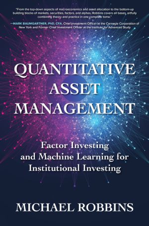Quantitative Asset Management: ML & Factor Investing (2023)