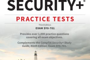 CompTIA Security+ Practice Tests: SY0-701 Exam Guide (2024)