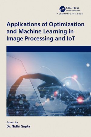 ML & Optimization in Image Processing & IoT (2023)