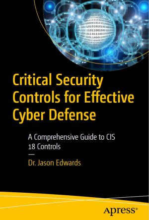 Critical Security Controls for Cyber Defense: CIS 18 Guide (2024)