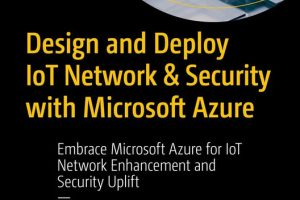 Network & Security with Microsoft Azure: IoT Network Enhancement (2024)