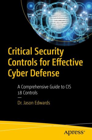 Critical Security Controls for Effective Cyber Defense (2024)