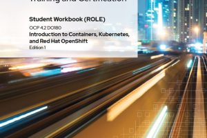 DO180 Intro to Containers, Kubernetes & Red Hat OpenShift