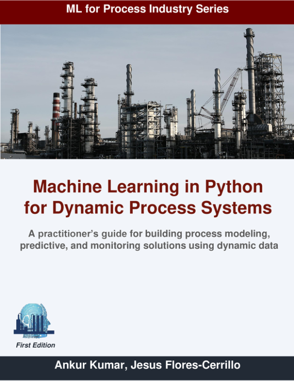 ML in Python for Dynamic Process Systems: A Practical Guide (2023)