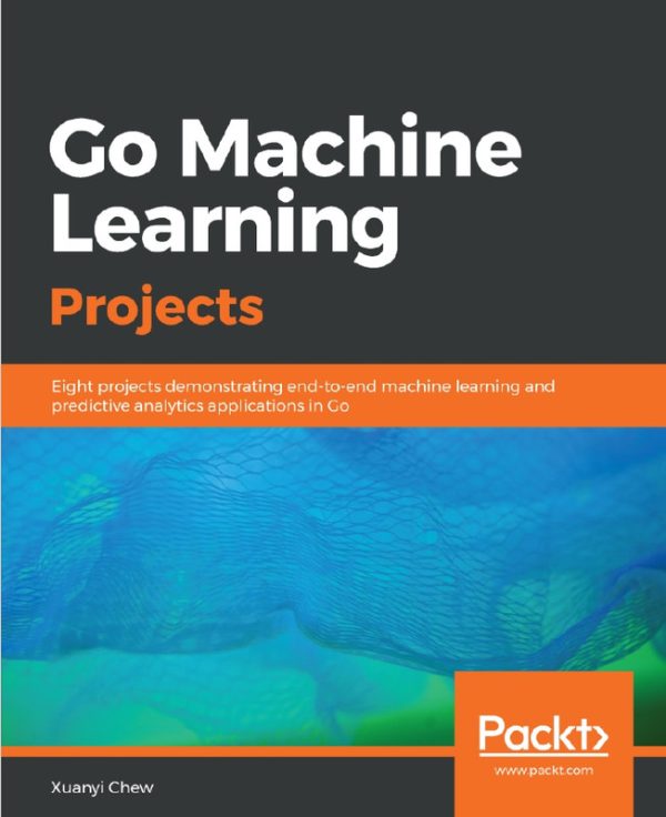 Go ML Projects: 8 End-to-End AI Applications in Go