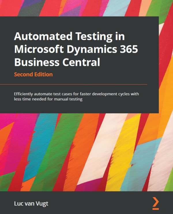 Automated Testing in Dynamics 365: Efficient Dev Cycles (2024)