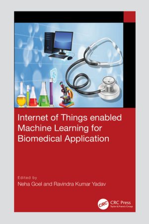 IoT & ML in Biomedicine: Smart Healthcare Applications (2024)