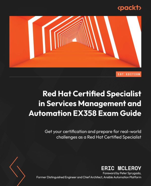 Red Hat EX358 Exam Guide: Certification in Services Management (2023)