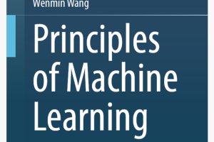Principles of Machine Learning: Three Perspectives (2025)