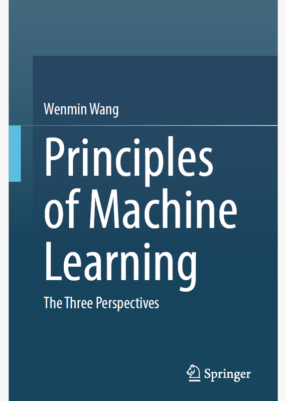 Principles of Machine Learning: Three Perspectives (2025)