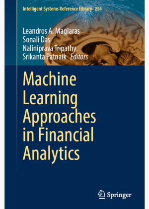 Machine Learning in Financial Analytics: Approaches & Strategies
