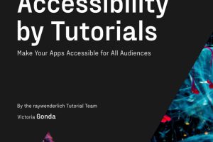 Android Accessibility by Tutorials: Make Apps Accessible for All (2022)