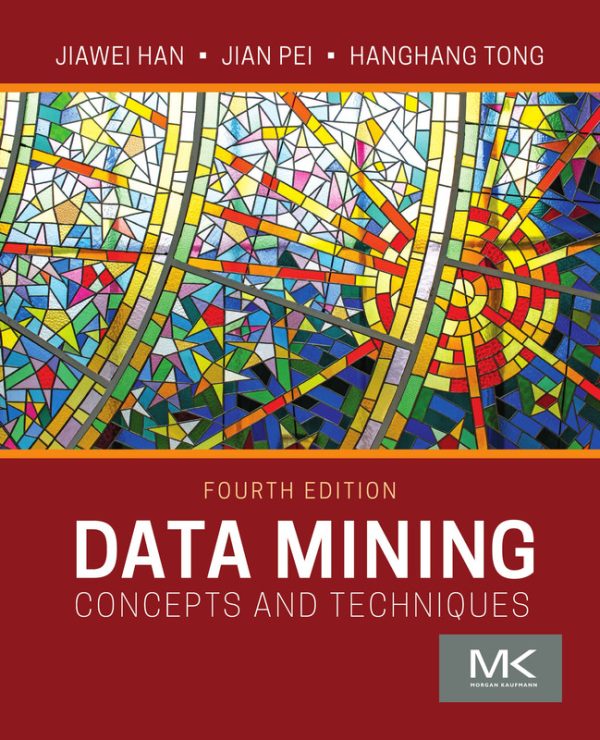 Data Mining: Concepts, Techniques & Applications (2022)