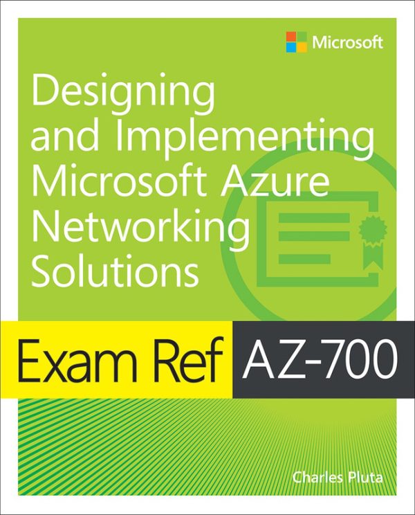 AZ-700 Exam Ref: Designing Azure Networking Solutions (2022)