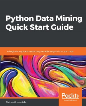 Python Data Mining: Quick Guide for Beginners (2023)