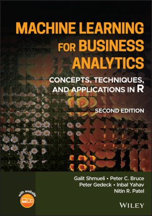 ML for Business Analytics: Concepts & Applications in R (2023)